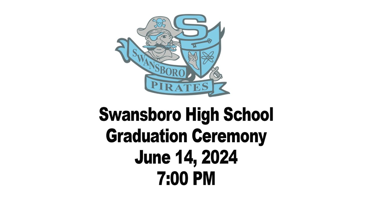 Swansboro High School Graduation — June 14, 2024 — 7:00 PM