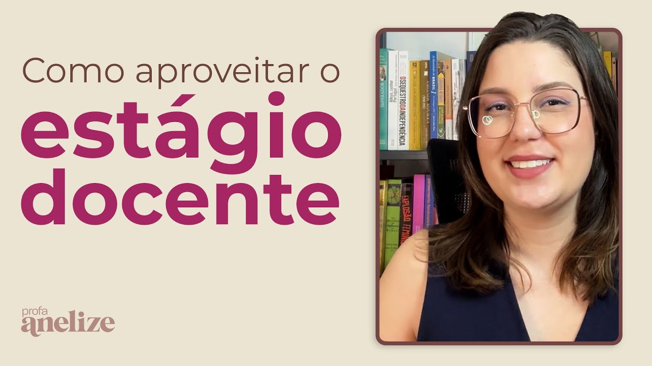 Est&aacute;gio Docente: tr&ecirc;s dicas para aproveitar da melhor forma!