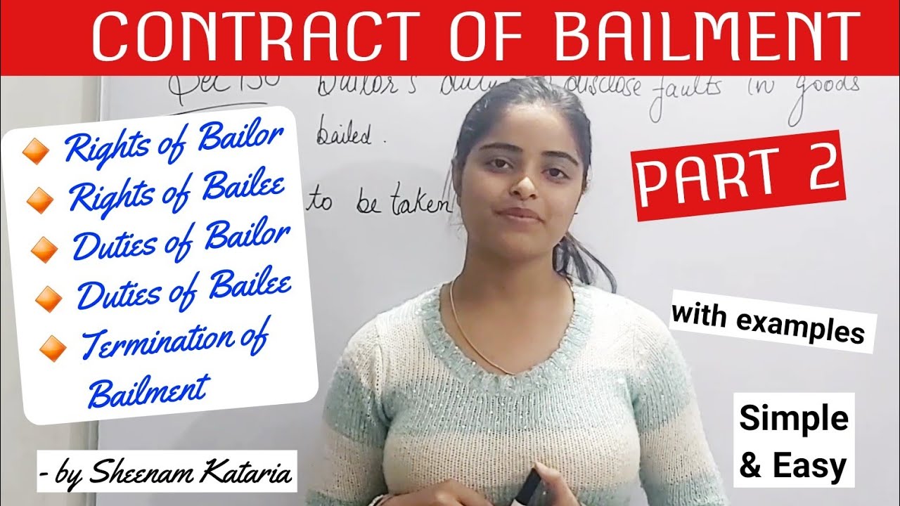 Rights & Duties of Bailor & Bailee | Termination of Bailment | Bailment Contract | Sheenam Kataria