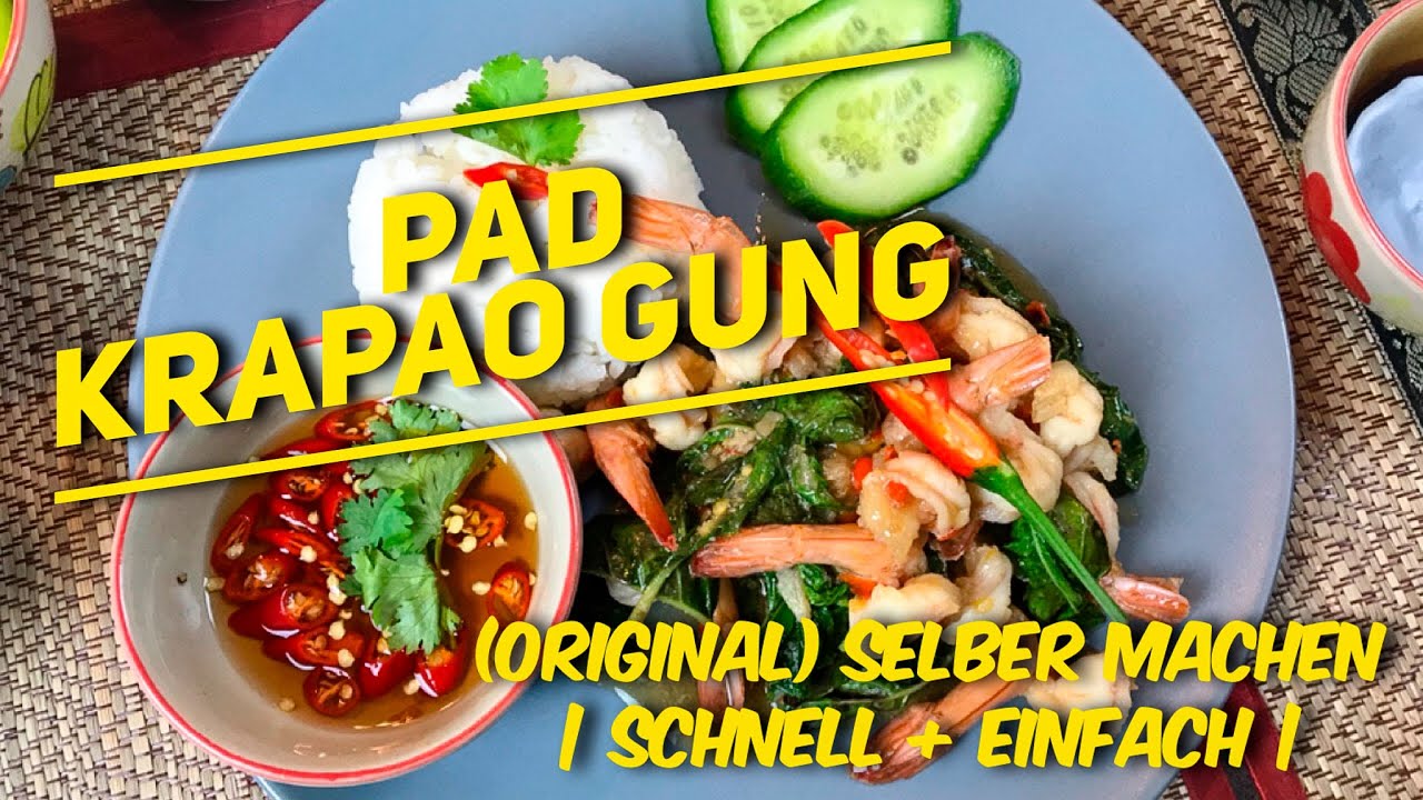 Pad Krapao Gung (Original) selber machen | schnell + einfach