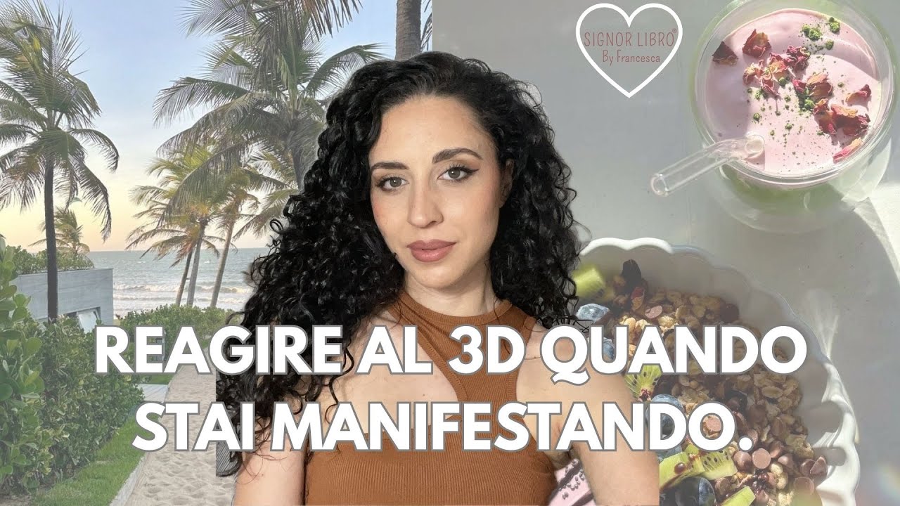 REAGIRE AL 3D QUANDO STAI MANIFESTANDO. PARLIAMONE…