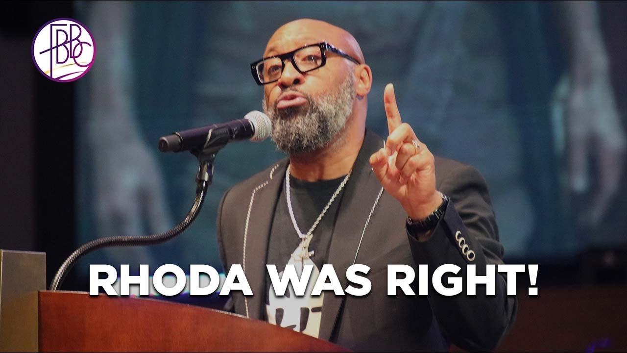 Pastor Tolan Morgan • Rhoda Was Right • Fellowship Bible Baptist Church