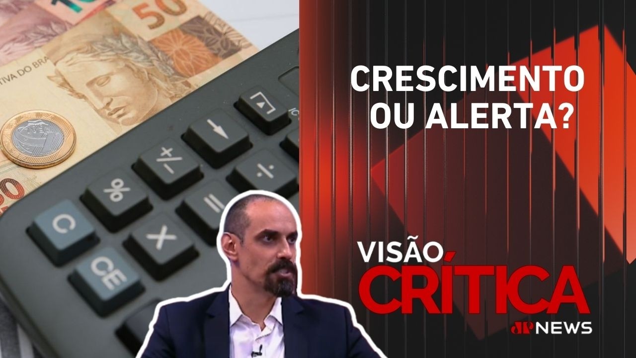 A economia brasileira vai bem ou mal? Especialistas avaliam | VISÃO CRÍTICA