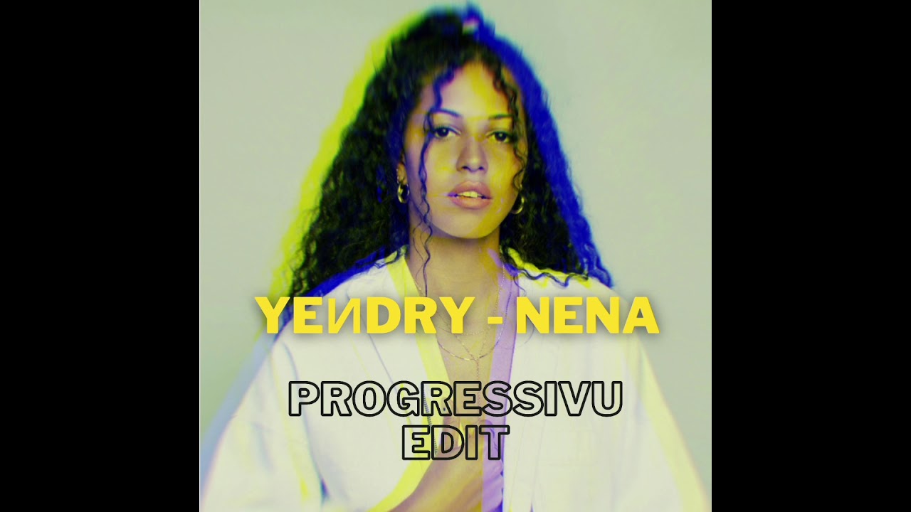 YEИDRY - Nena (Progressivu EDIT)