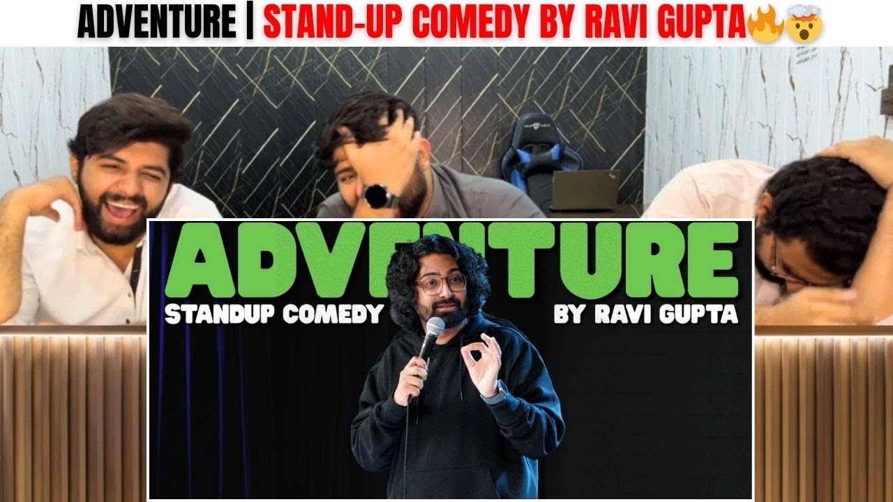 Reaction On Adventure Stand-up Comedy by Ravi Gupta | मजेदार एडवेंचर | Pakistani Reaction🔥