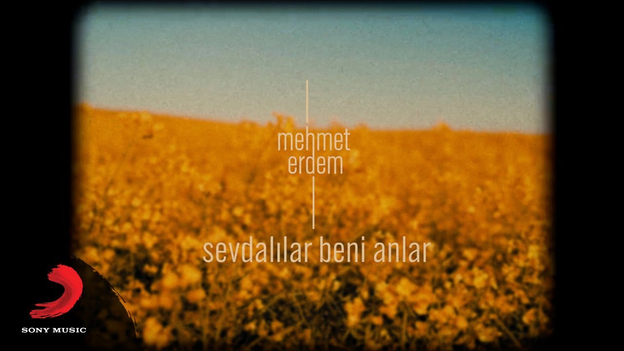 Mehmet Erdem - Sevdalılar Beni Anlar