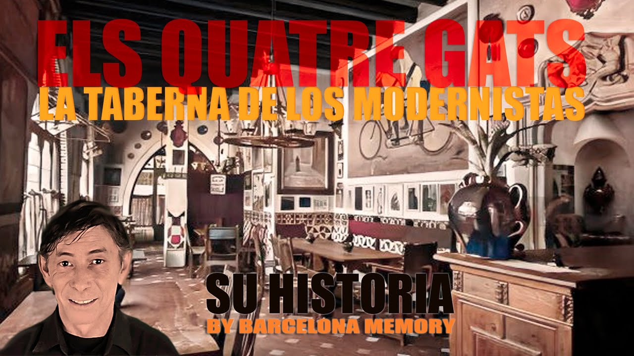 LA TABERNA DE LOS MODERNISTAS, ELS QUATRE GATS