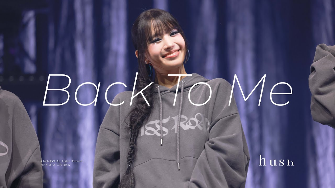[4K] 241204 키스오브라이프 KISS OF LIFE 나띠 직캠 NATTY Fancam 'Back To Me' @KISS ROAD in LA