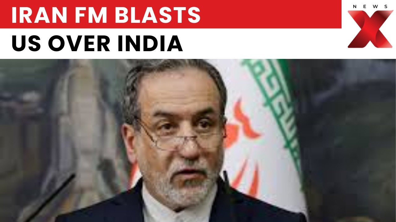 Iran FM Abbas Araghchi Slams US for ‘Bullying India’ Over Russian Oil | NewsX