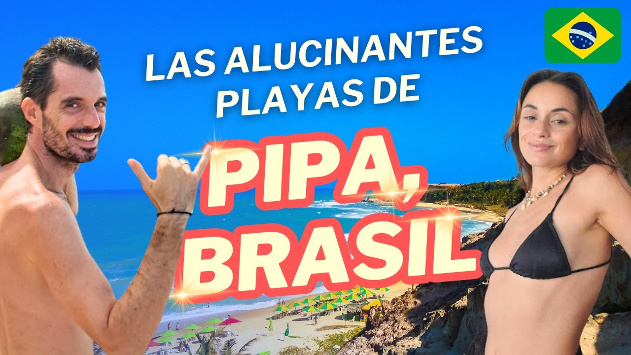 🏝️ QUÉ HACER EN PIPA BRASIL 🐬 | EP. 15 | RIO GRANDE DO NORTE 🇧🇷