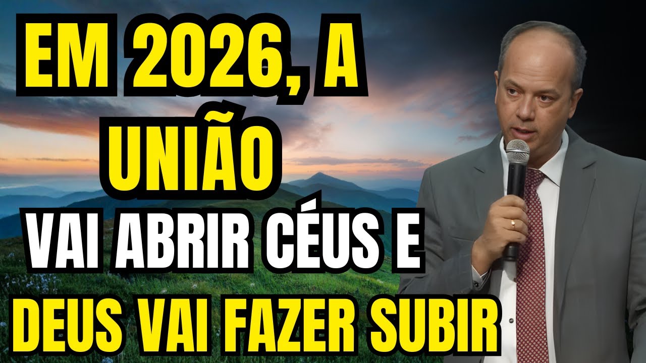 Pr Isaias Oliveira: EM 2026, A UNIÃO VAI ABRIR CÉUS E DEUS VAI FAZER SUBIR |Pregação Evangélica 2025