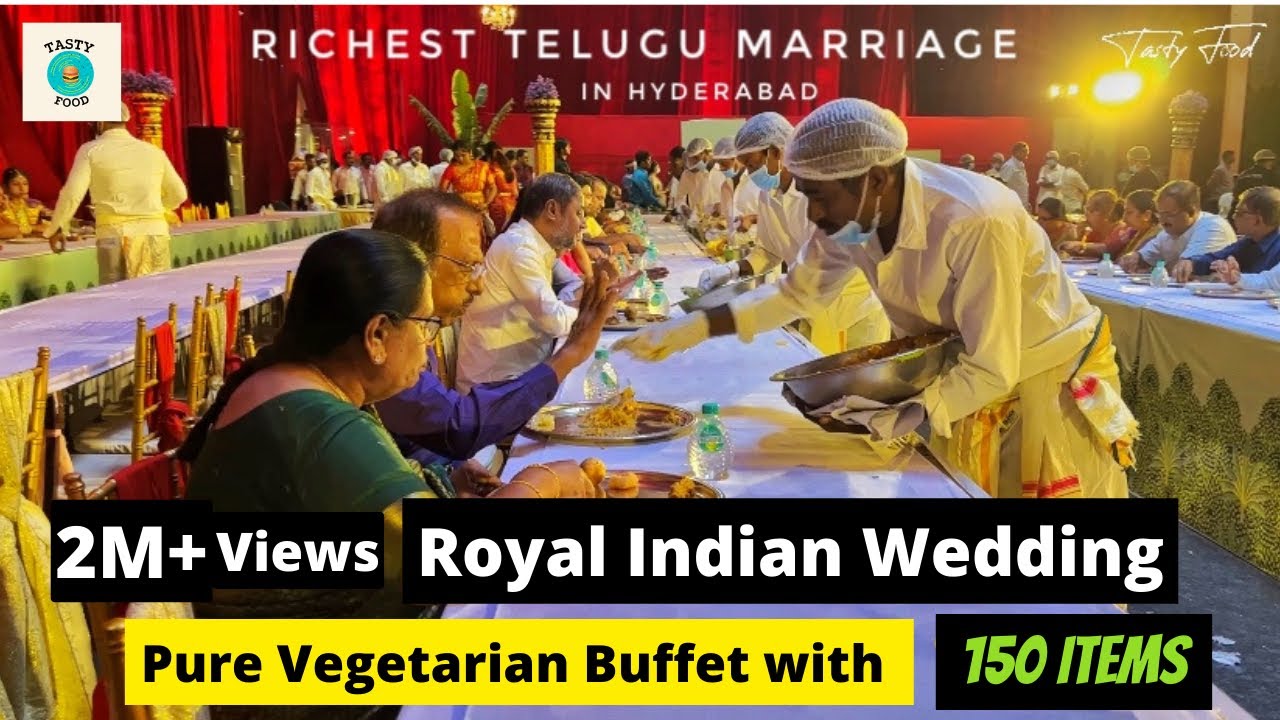 Lavish Indian Wedding | 150 dishes Pure Veg buffet | Richest Telugu Marriage | Tasty Food Hyderabad