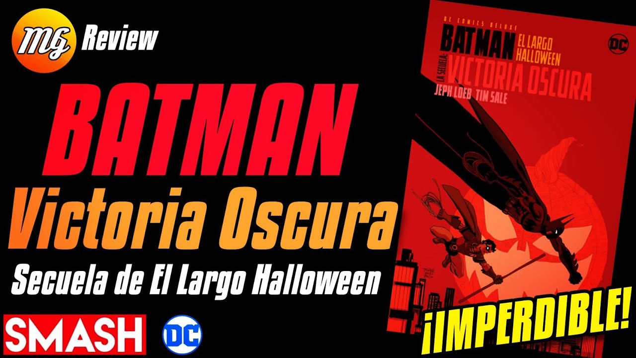 🦇BATMAN DARK VICTORY. SMASH. DC Deluxe. Victoria Oscura. Review. Obra Maestra. ¡Imperdible!👌🏻