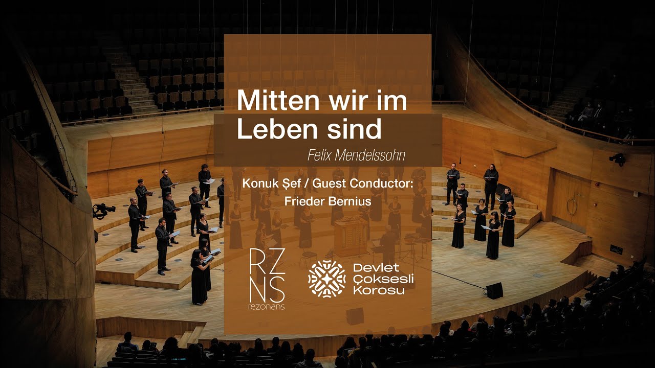 Bernius Conducts Rezonans: Mitten Wir Im Leben Sind (Mendelssohn)