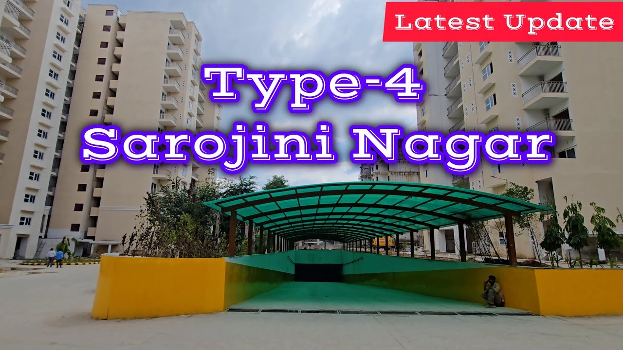 Type-4, Sarojini Nagar, Government Quarters Latest update 