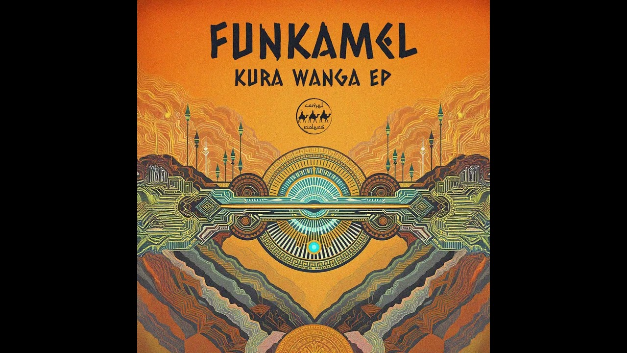 Funkamel - Kura Wanga [Camel Riders]