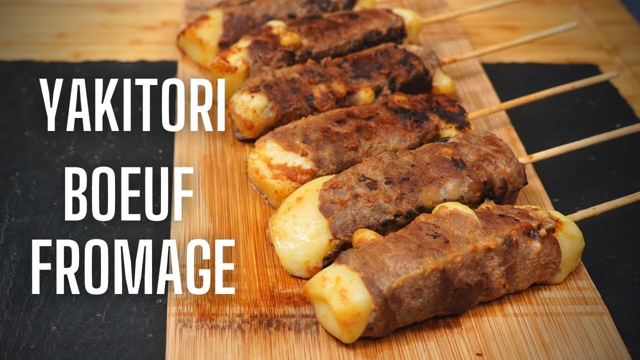 BROCHETTES BOEUF FROMAGE YAKITORI -- FOOD IS LOVE