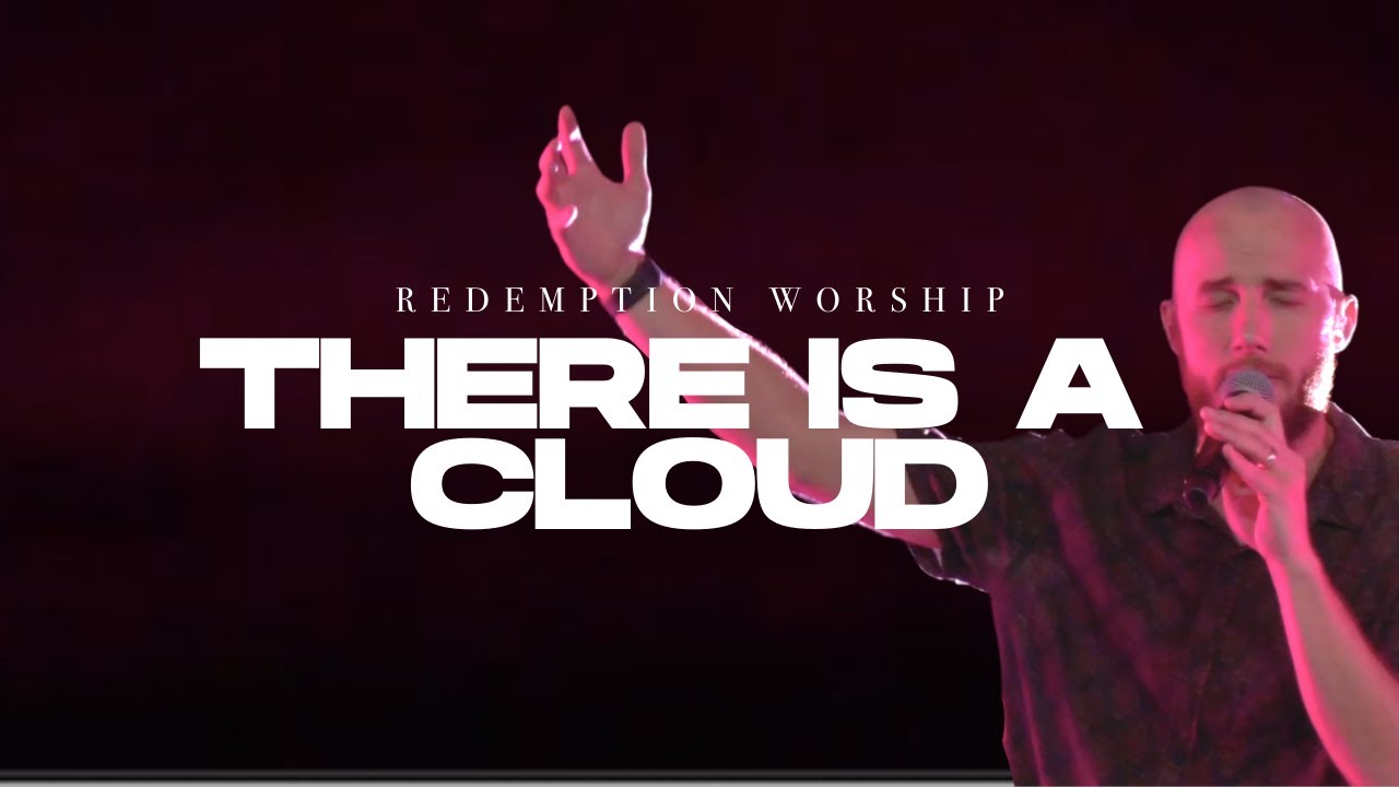 There Is A Cloud | Elevation Worship | Covered by Redemption Worship