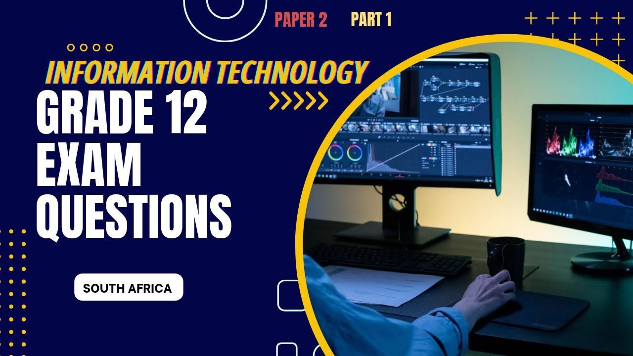 Information Technology Grade 12 Paper 2 November 2023|Part 1 | Short Questions | 4K