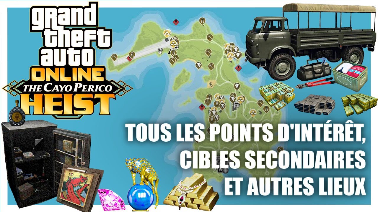 GTA 5 ONLINE : ( CAYO PERICO ) - TOUS LES POINTS D'INTÉRÊT, CIBLES SECONDAIRES ET AUTRES LIEUX