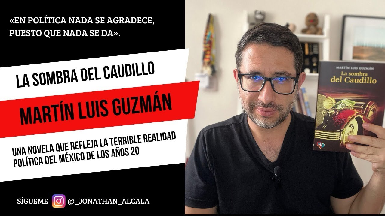 La sombra del Caudillo de Martín Luis Guzmán