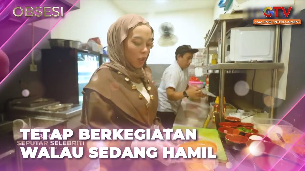 LUAR BIASA! Hamil 6 Bulan Lesti Tetap Aktif Berkegiatan | OBSESI