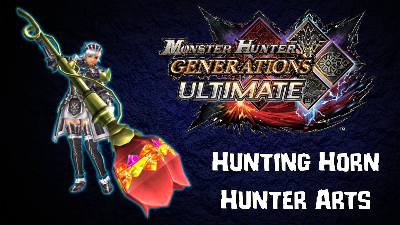 MHGU - Hunting Horn Hunter Arts