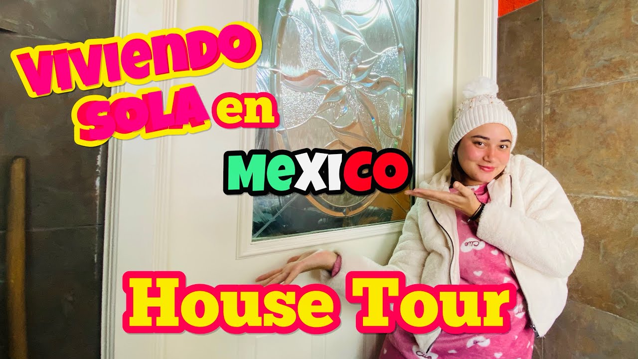 Mi primera CASA fuera de CUBA 🏠 House Tour en MEXICO 🇲🇽
