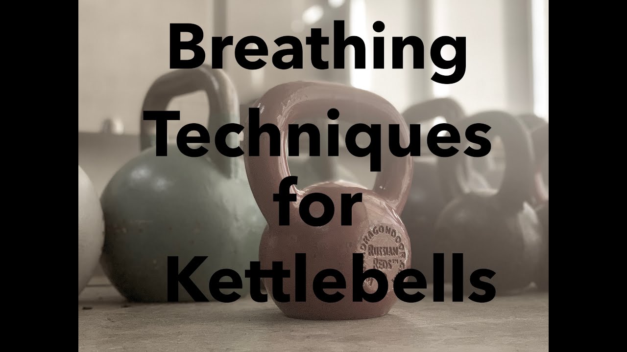 Single Breath / Double Breath :  Breathing Techniques for Kettlebells -
