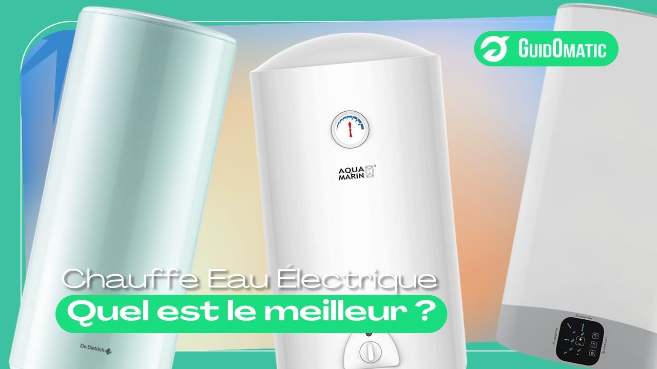 CHAUFFE EAU &Eacute;LECTRIQUE (NOUVEAUT&Eacute;S) - Comparatif & Guide d'achat 2024! [TOP 3]