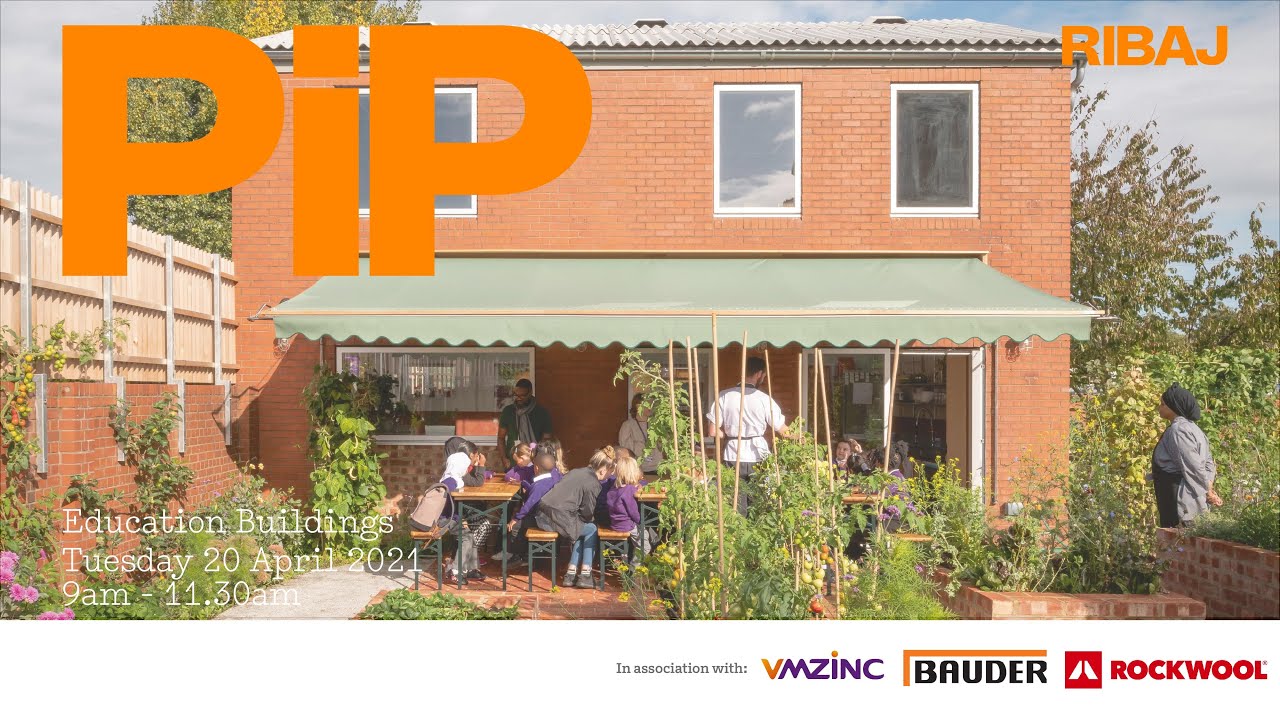 RIBAJ PiP Education Building Webinar – 20 April 2021