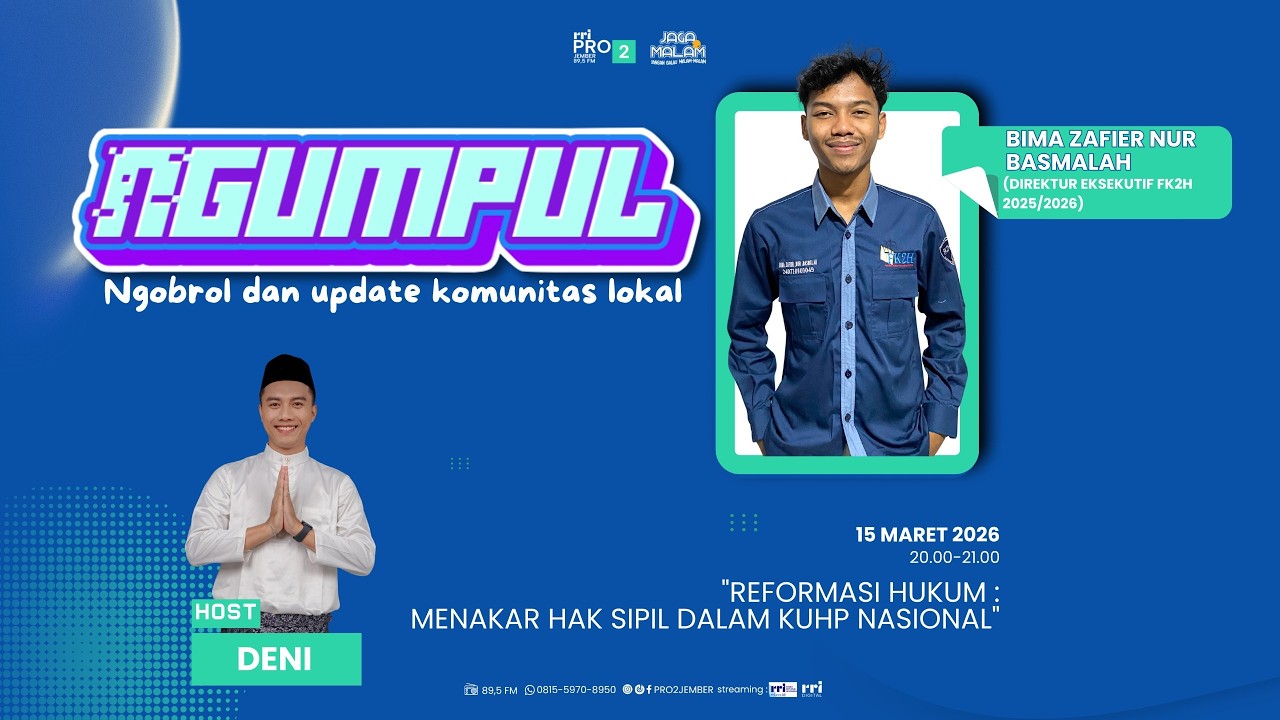 JAGA MALAM | REFORMASI HUKUM : MENAKAR HAK SIPIL DALAM KUHP NASIONAL