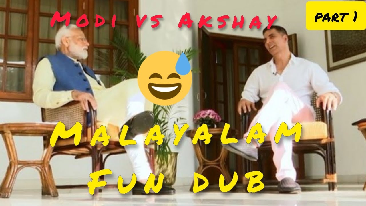 modi| Akshay| Malayalamn Fun Dub| Conversation| part1|