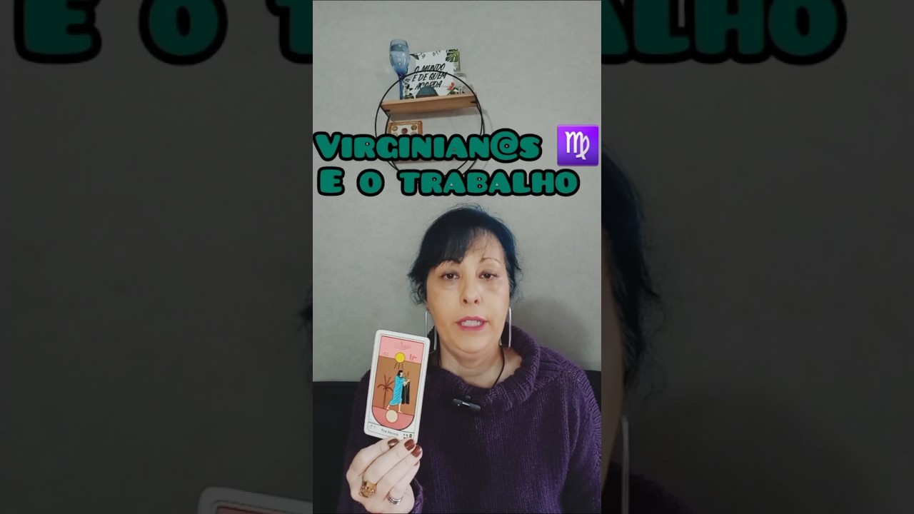 Virgem ♍️ e o trabalho #previs&atilde;o #tarot #trabalho #dinheiro #finan&ccedil;as #virgem