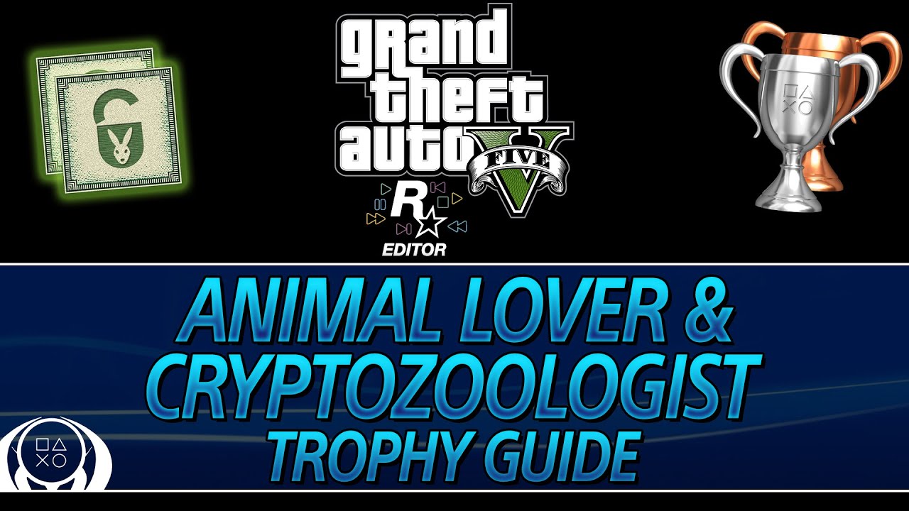 Grand Theft Auto 5 Rockstar Editor | Animal Lover & Cryptozoologist Trophy Guides (Peyote Plants)