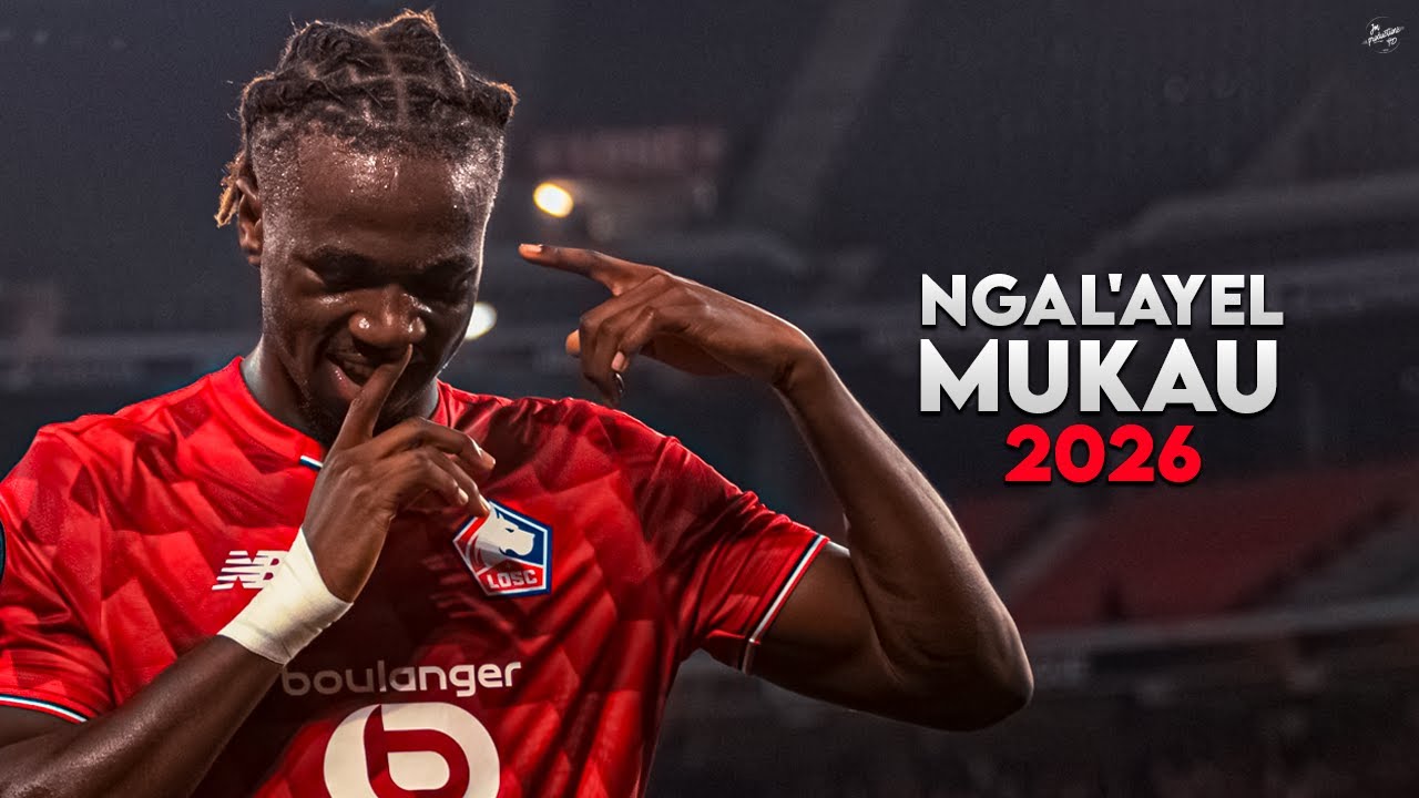 Ngal'ayel Mukau 2026 - Amazing Skills, Tackles, Assists & Goals - Lille | HD