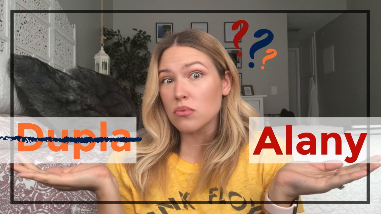 My friend, she .... | A dupla alany hibája