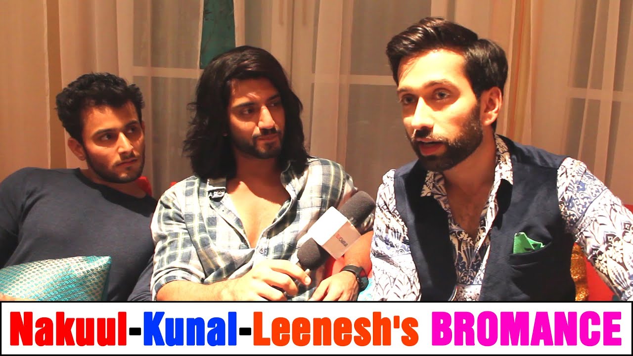 Checkout: Nakuul-Kunal-Leenesh's BROMANCE