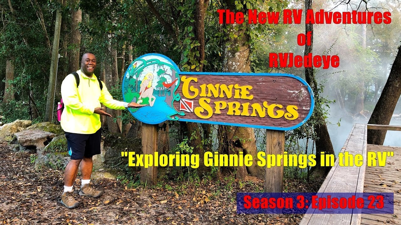 “Exploring Ginnie Springs in the RV” – Season 3: Episode 23 [RVJedeye]