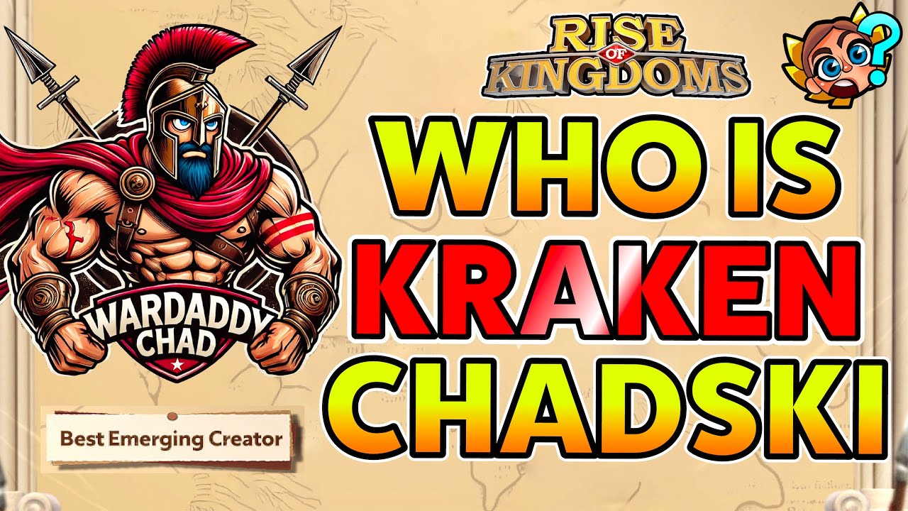 Best Emerging Creator--Who is Wardaddy Chadski?? | Rise of Kingdoms