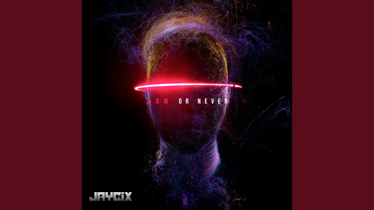 Now Or Never