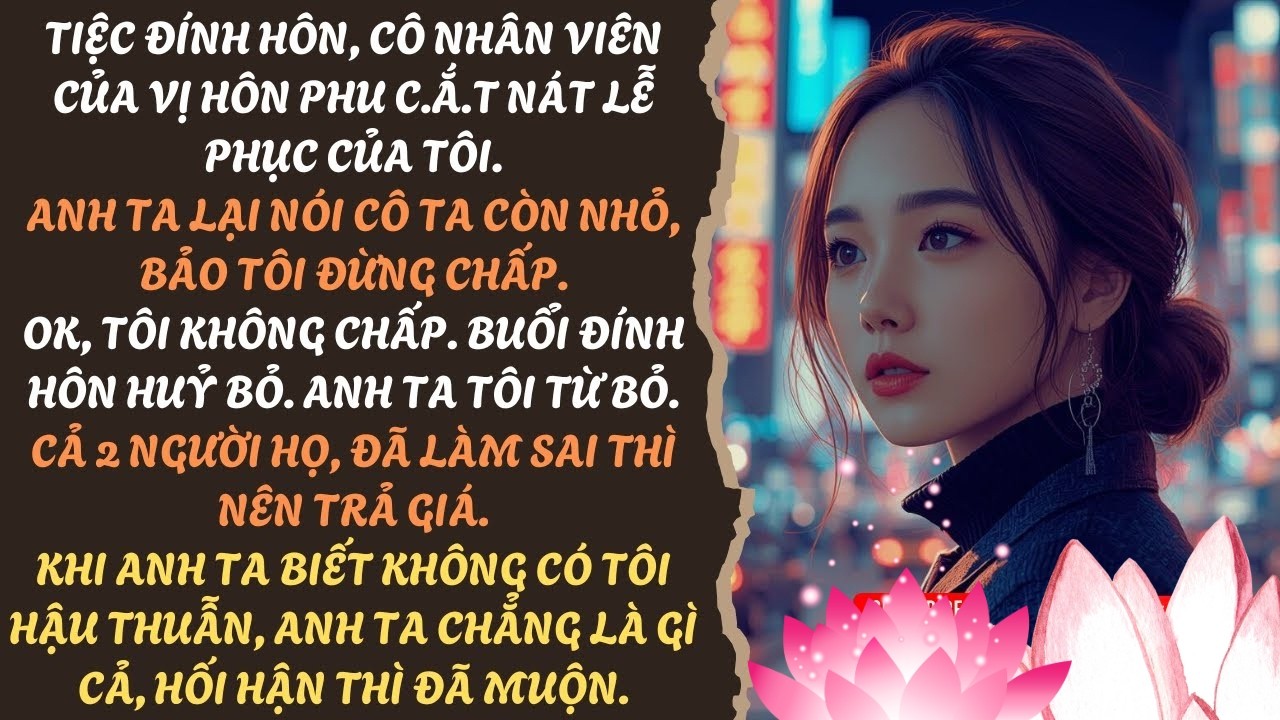 VỊ HÔN PHU ĐỂ NHÂN VIÊN CẮT NÁT VÁY CƯỚI CỦA TÔI, TÔI TỪ BỎ, ANH TA MẤT TẤT CẢ