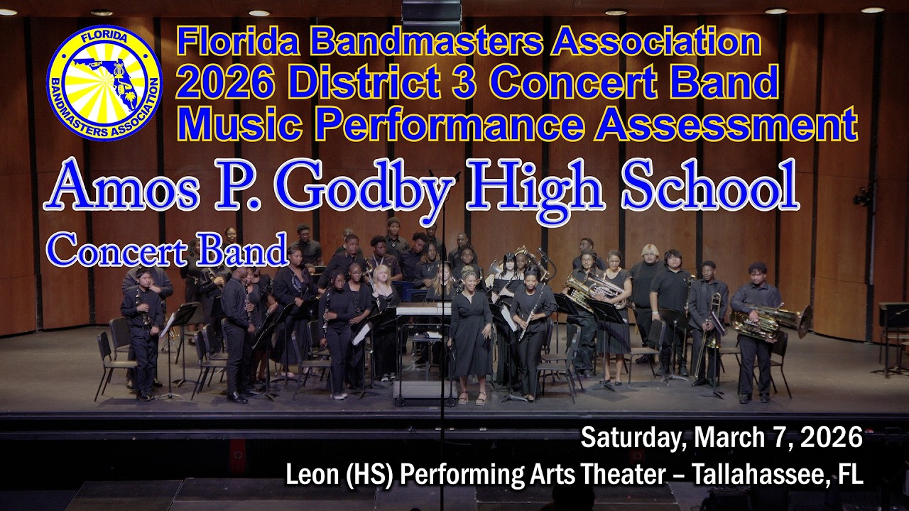 2026 FBA District 3 Concert Band MPA: Amos P. Godby High School Concert Band