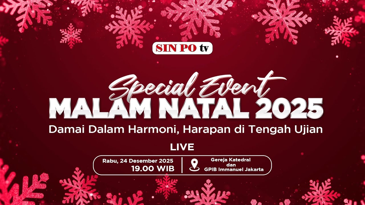 🔴SPECIAL EVENT MALAM NATAL 2025 - DAMAI DALAM HARMONI, HARAPAN DI TENGAH UJIAN