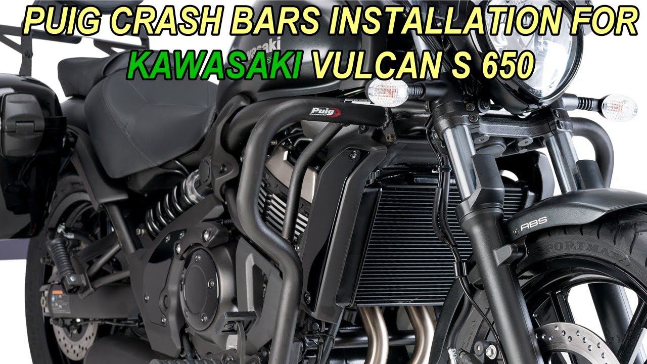 Puig Crash Bars for Kawasaki Vulcan S 650 Installation Guide