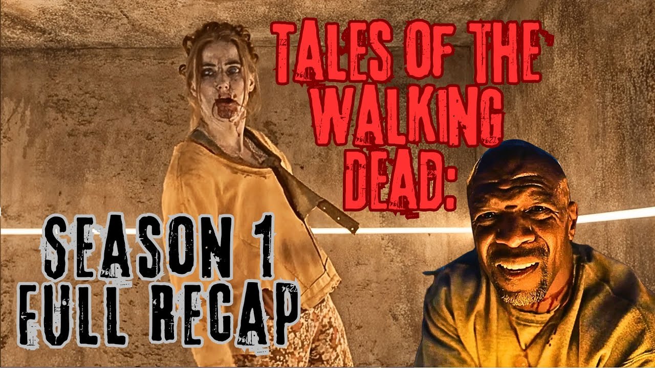 🔥Tales of the Walking Dead: Season 1 Full Recap