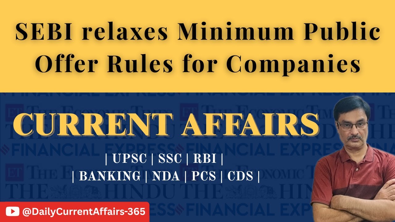 SEBI relaxes Minimum Public Offer Rules for Companies | Ranjay Kumar