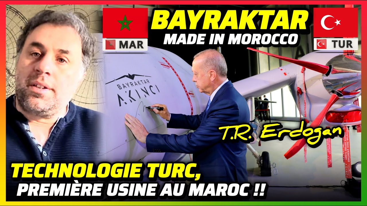 DRONE BAYRAKTAR : Le Maroc D&eacute;marre la Production de Technologie Turc !! #maroc #turkey #bayraktar