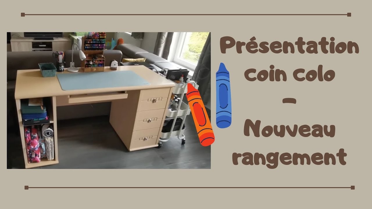 🦔 Nouveau rangement ! Je vous montre mon coin coloriage et tout mon matériel - 2ème édition 🦔