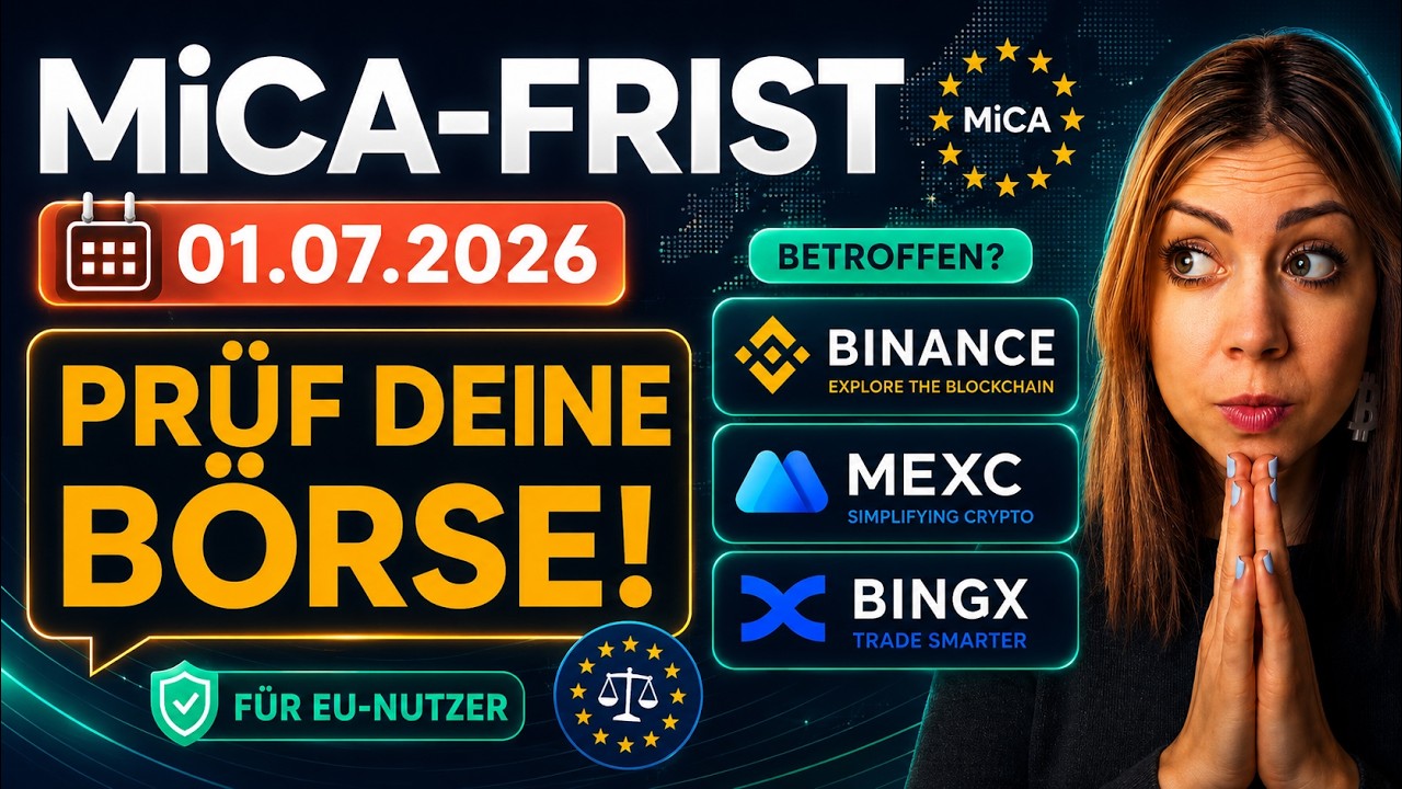 MiCA-Frist 01.07.2026: Ist DEINE Krypto-B&ouml;rse betroffen?